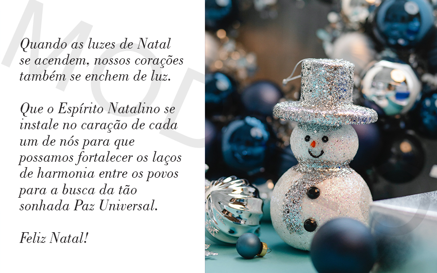 Quando as luzes de Natal se acendem, nossos corações também se enchem de luz.

Que o Espírito Natalino se instale no coração de cada um de nós para que possamos fortalecer os laços de harmonia entre os povos para a busca da tão...