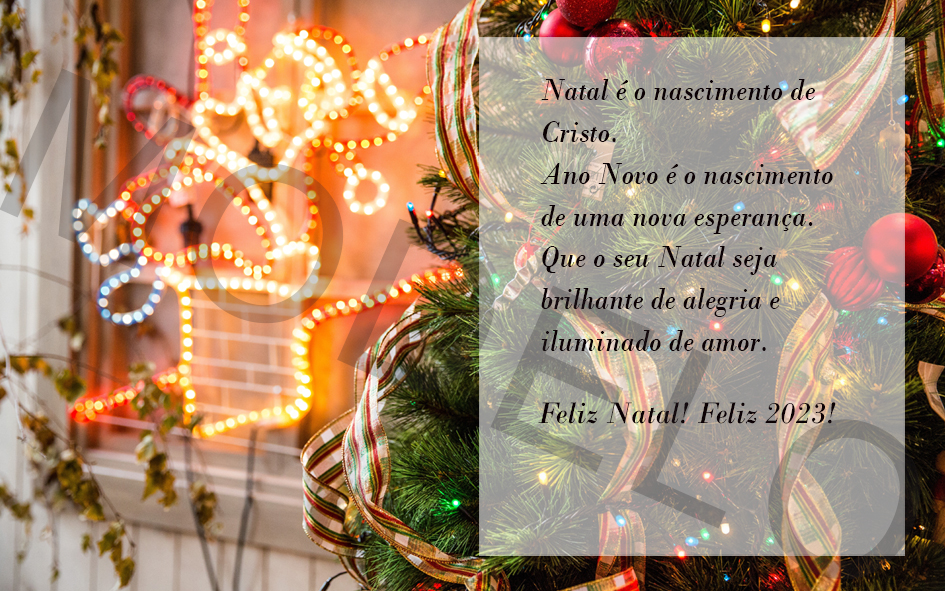 Natal é o nascimento de Cristo.

Ano Novo é o nascimento de uma nova esperança.

Que o seu Natal seja brilhante de alegria e iluminado de amor.

Feliz Natal!

Feliz 2024!
